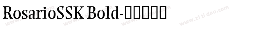 RosarioSSK Bold字体转换
